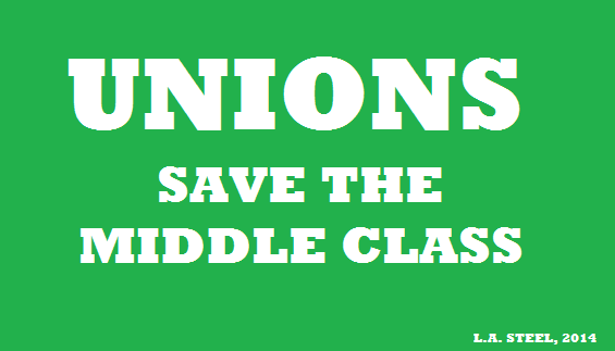 UNIONS SAVE THE MIDDLE CLASS, 2014