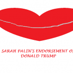 SARAH PALIN'S ENDORSEMENT OF DONALD TRUMP