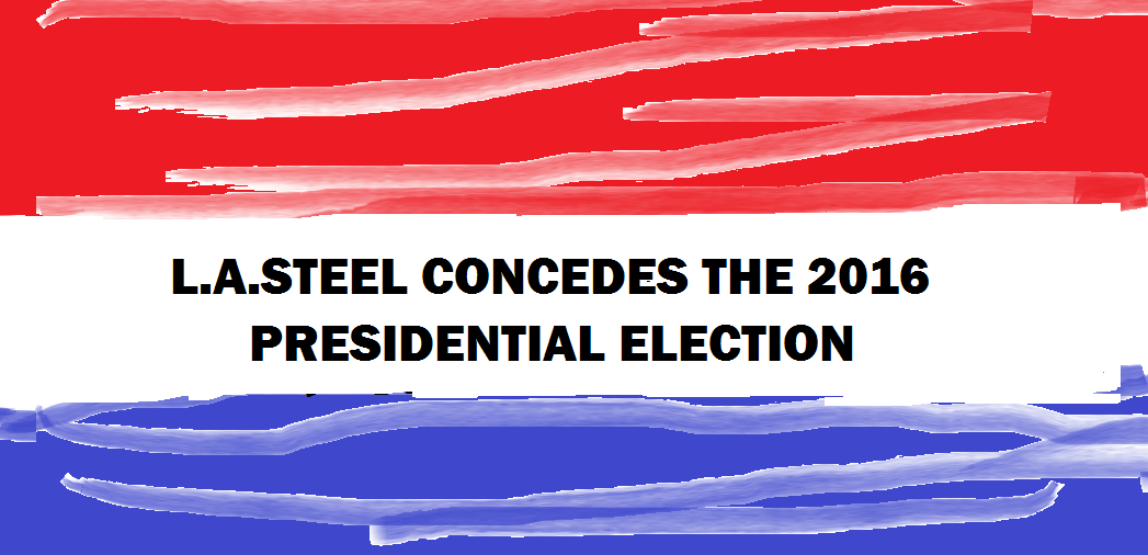 LASTEEL CONCEDES THE 2016 ELECTION
