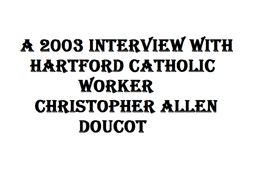 title to chistopher allen doucot interview 2003