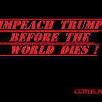 impeach trump before the world dies 2019