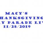 MACY'S THANKSGIVING PARADE LIVE 2019
